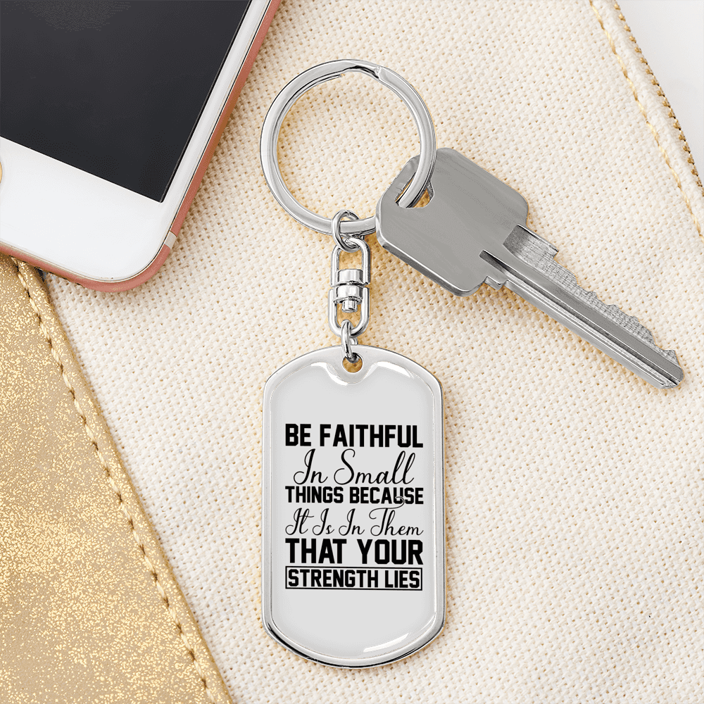 Be Faithful Verse Luke 16:10 Keychain Stainless Steel or 18k Gold Dog Tag Keyring-Express Your Love Gifts