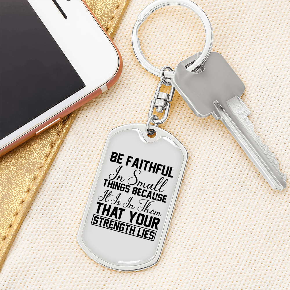 Be Faithful Verse Luke 16:10 Keychain Stainless Steel or 18k Gold Dog Tag Keyring-Express Your Love Gifts