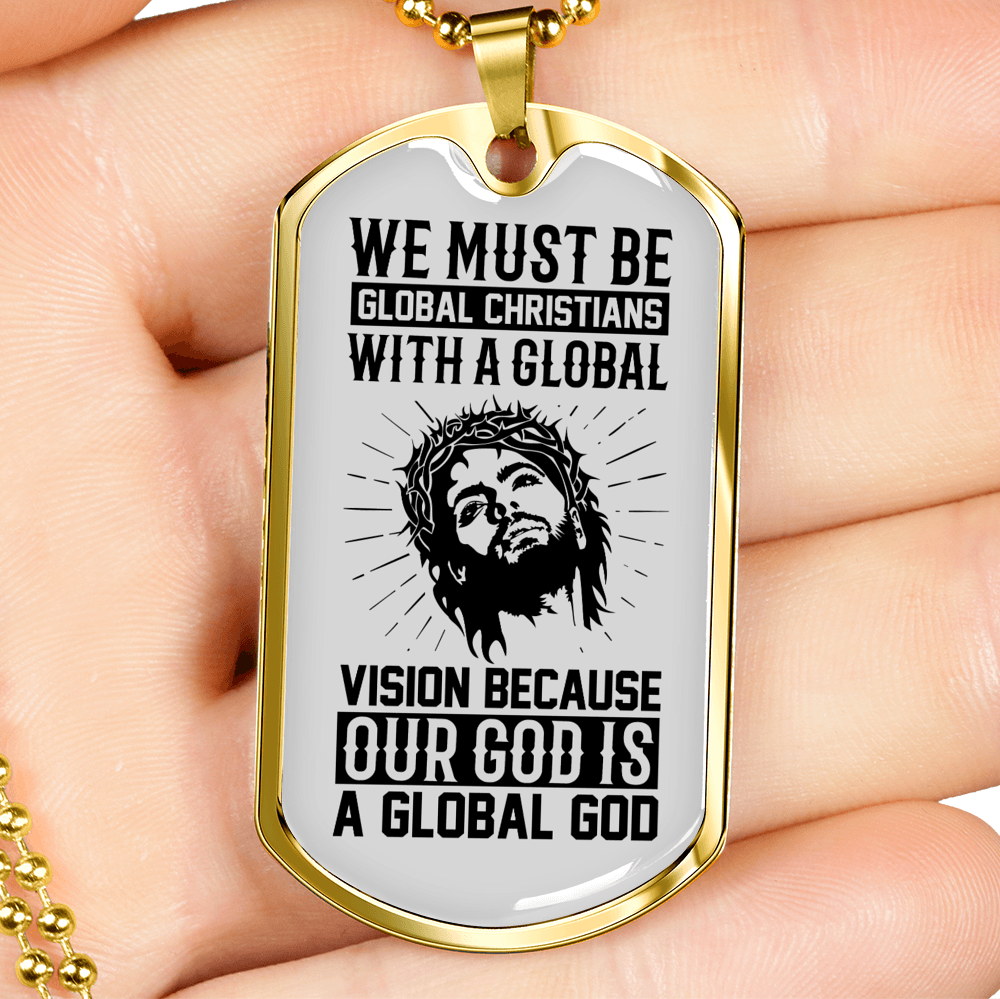 Be Global Christians Necklace Stainless Steel or 18k Gold Dog Tag 24" Chain-Express Your Love Gifts