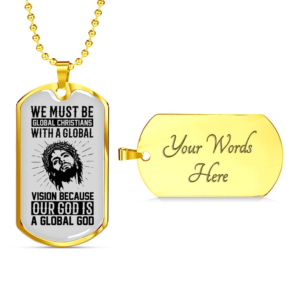 Be Global Christians Necklace Stainless Steel or 18k Gold Dog Tag 24" Chain-Express Your Love Gifts