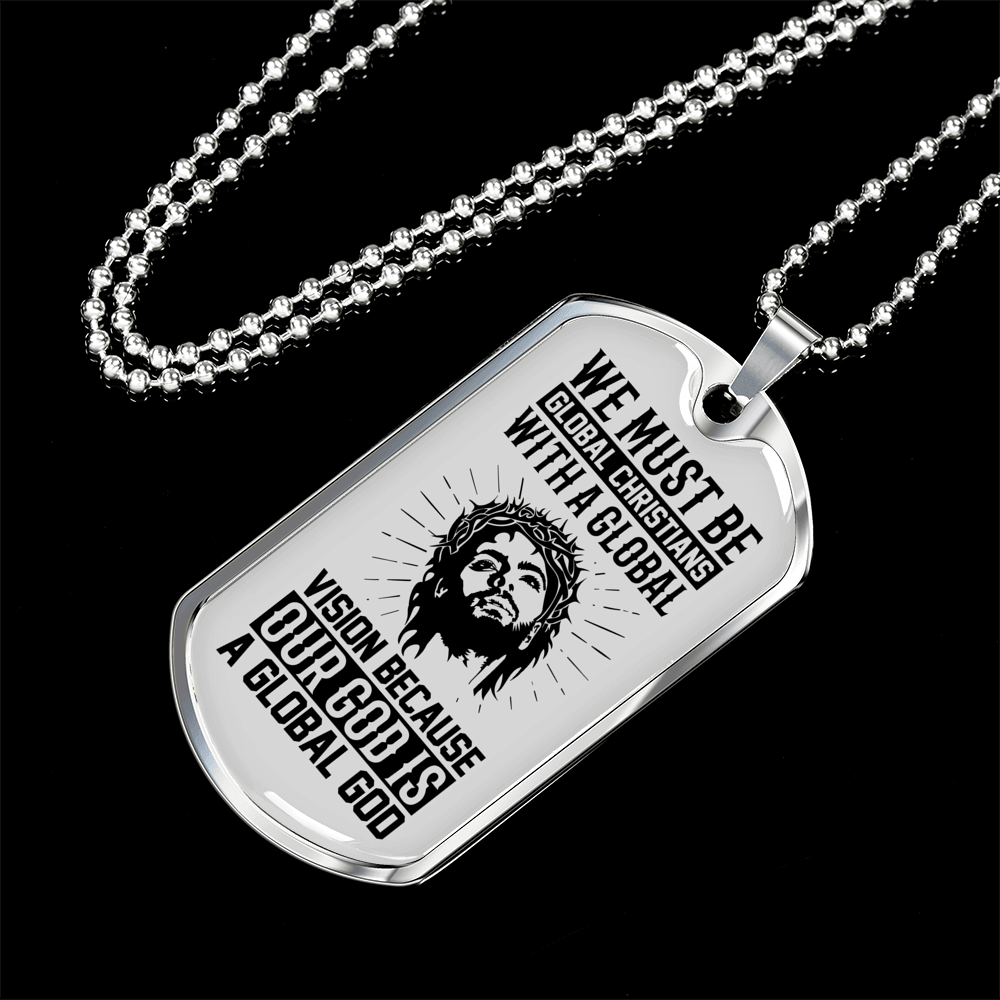 Be Global Christians Necklace Stainless Steel or 18k Gold Dog Tag 24" Chain-Express Your Love Gifts