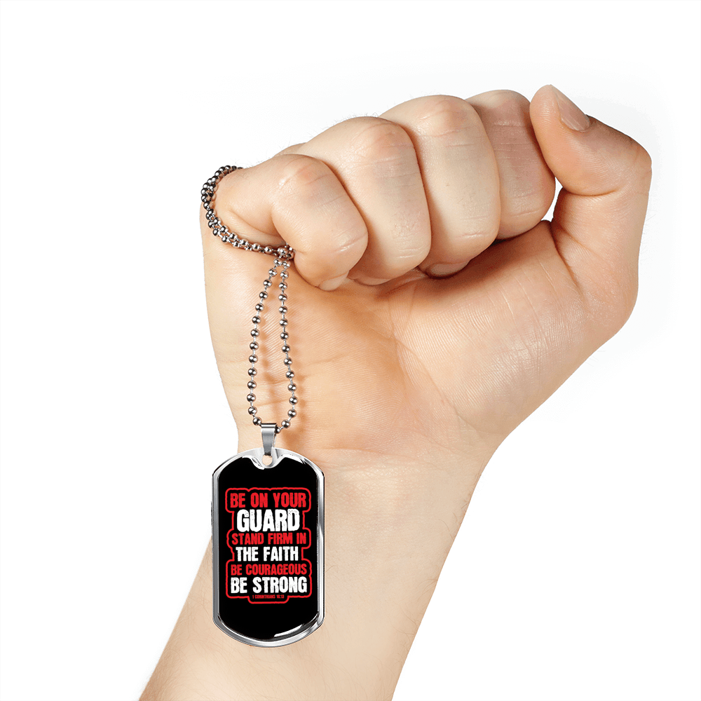 Be On Guard 1 Corinthians 16:13 Necklace Stainless Steel or 18k Gold Dog Tag 24" Chain-Express Your Love Gifts