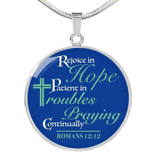 Be Patient And Pray Always Inspirational Bible Verse Circle Necklace