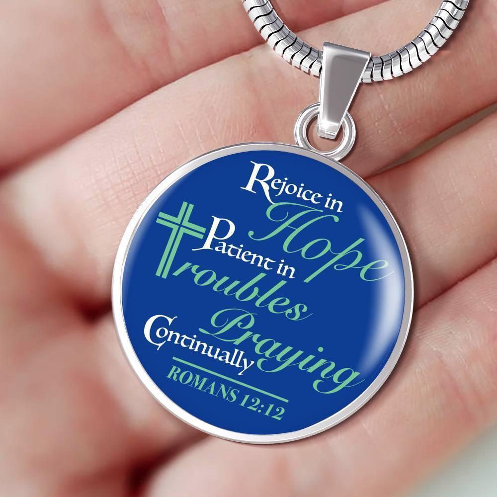 Be Patient And Pray Always Inspirational Bible Verse Circle Necklace