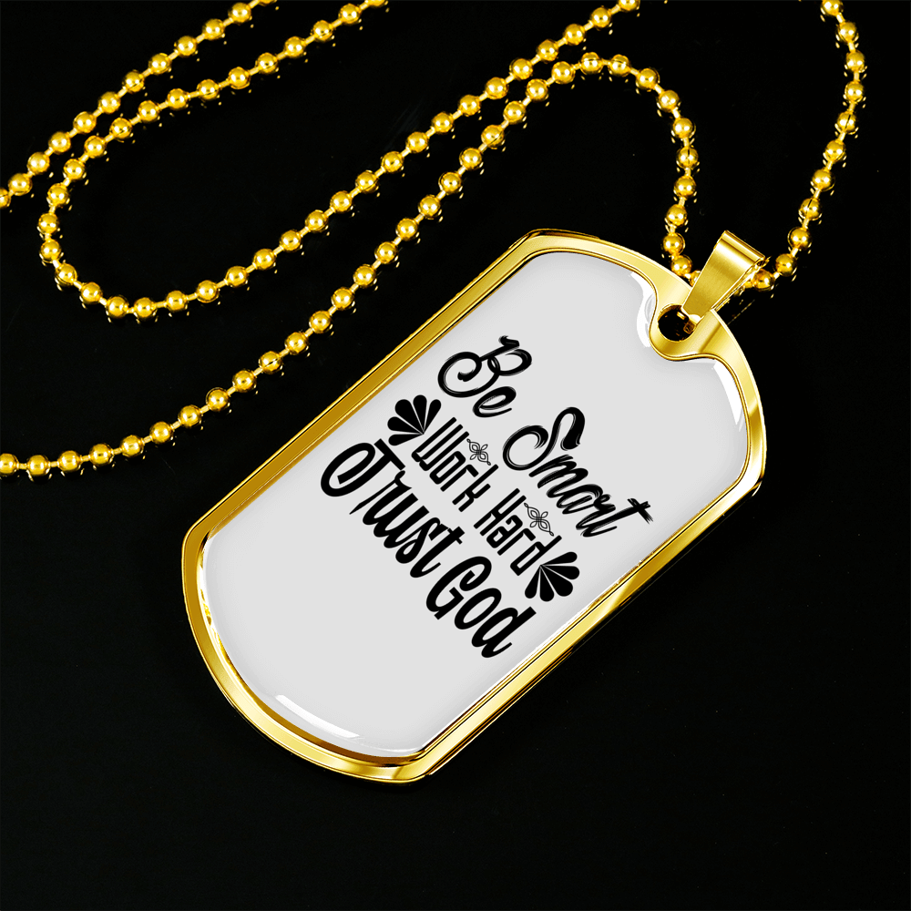 Be Smart Necklace Stainless Steel or 18k Gold Dog Tag 24" Chain-Express Your Love Gifts