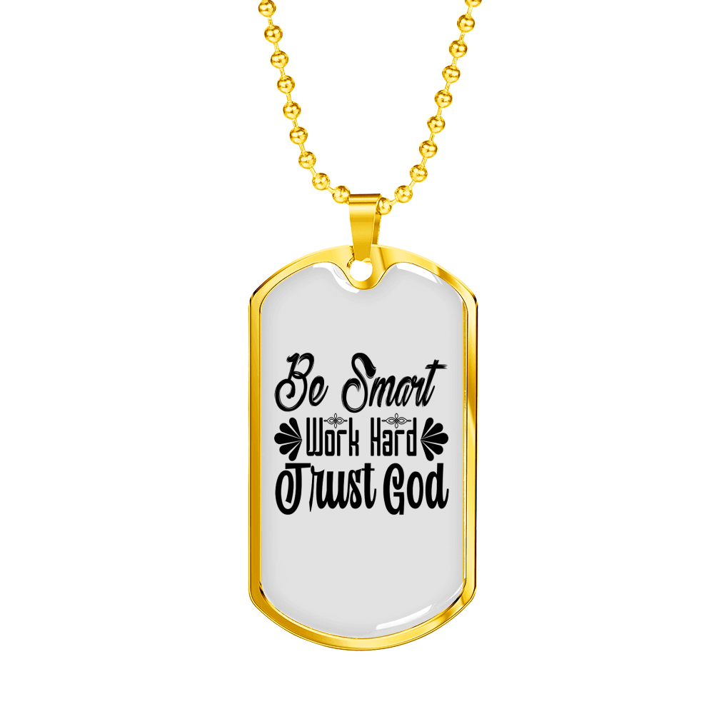 Be Smart Necklace Stainless Steel or 18k Gold Dog Tag 24" Chain-Express Your Love Gifts