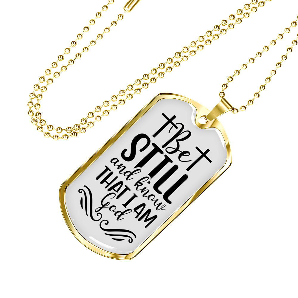 Be Still And Know Cross Psalm 46 Necklace Stainless Steel or 18k Gold Dog Tag 24" Chain-Express Your Love Gifts