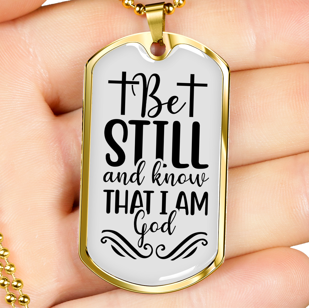 Be Still And Know Cross Psalm 46 Necklace Stainless Steel or 18k Gold Dog Tag 24" Chain-Express Your Love Gifts