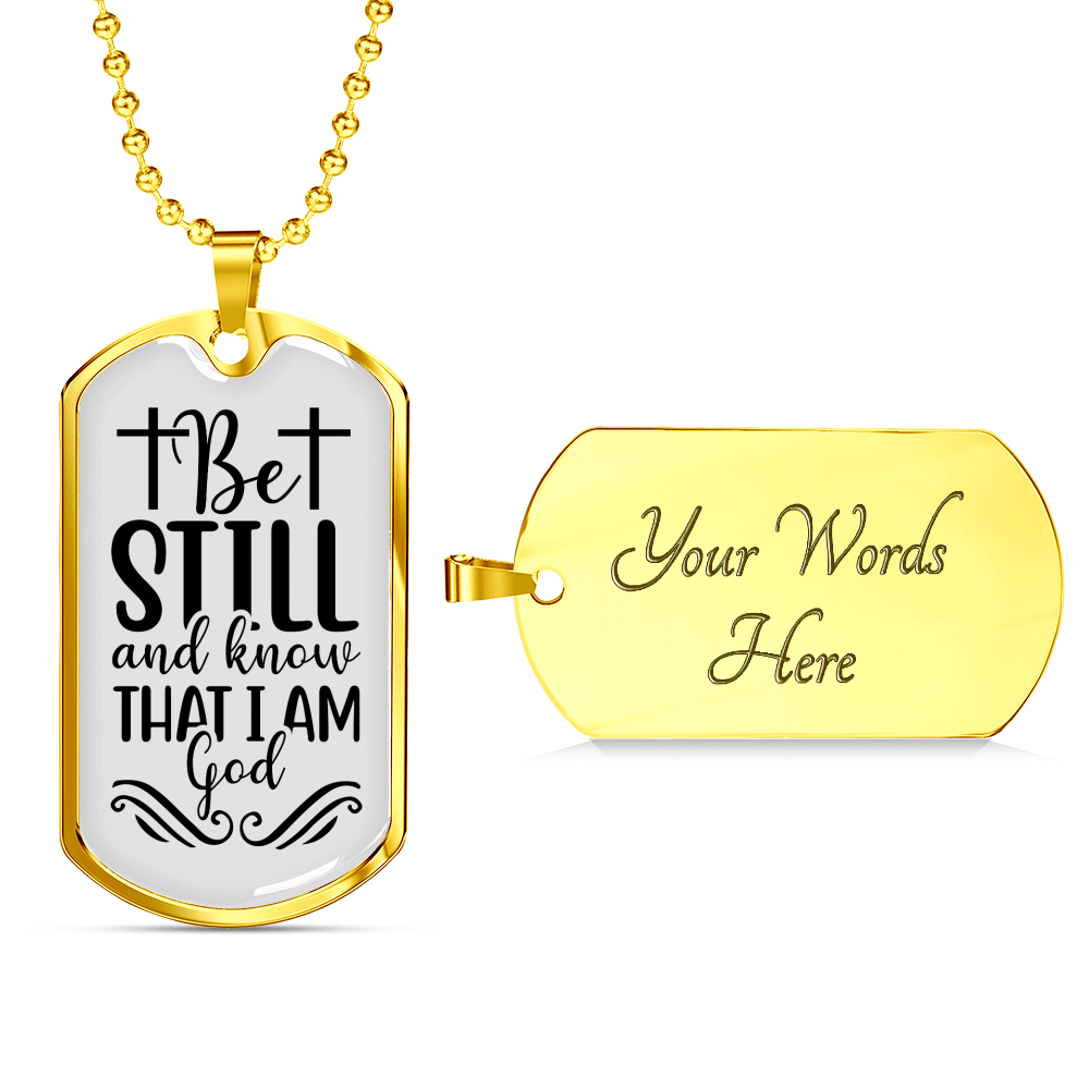 Be Still And Know Cross Psalm 46 Necklace Stainless Steel or 18k Gold Dog Tag 24" Chain-Express Your Love Gifts