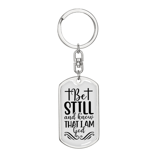 Be Still And Know Psalm 46 Keychain Stainless Steel or 18k Gold Dog Tag Keyring-Express Your Love Gifts