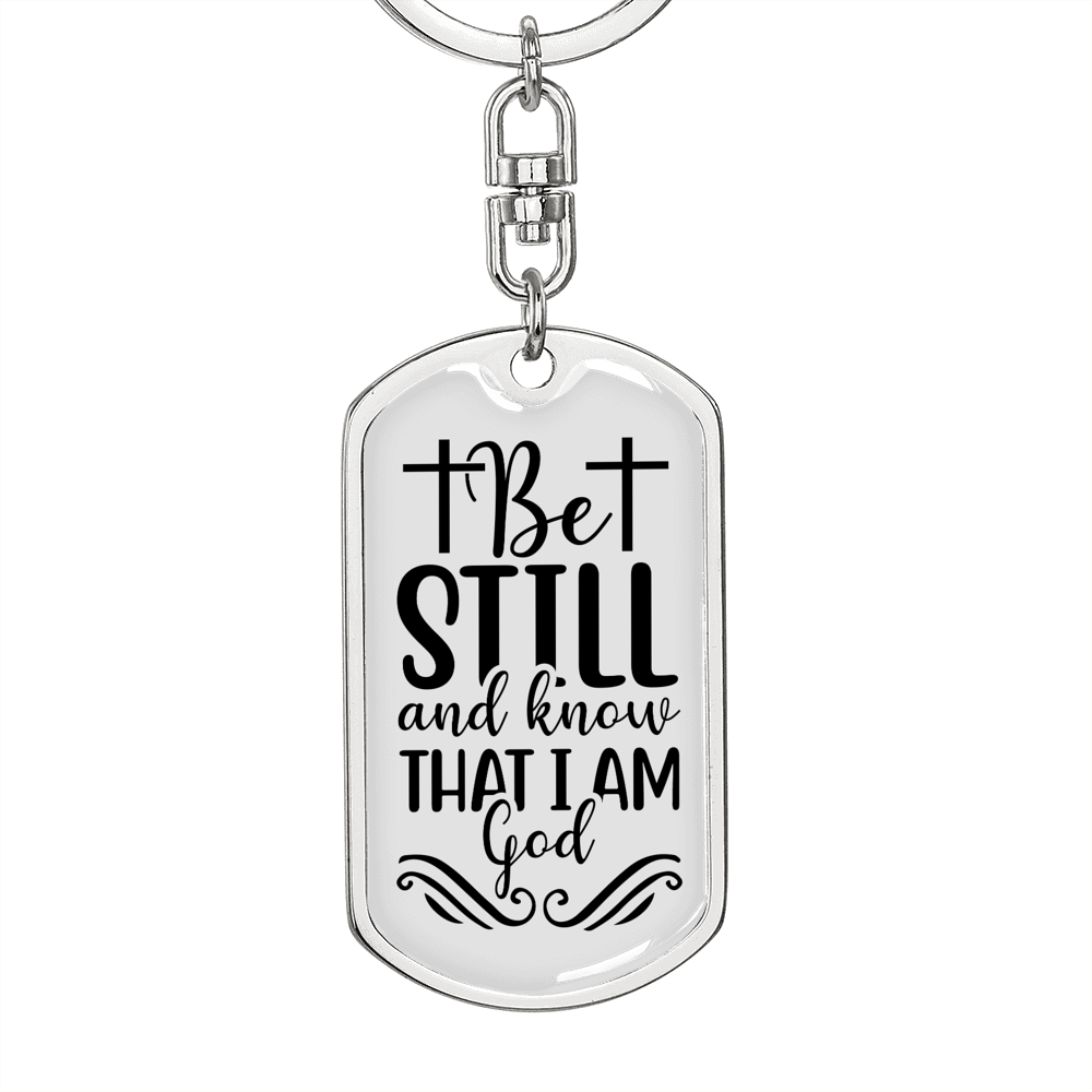 Be Still And Know Psalm 46 Keychain Stainless Steel or 18k Gold Dog Tag Keyring-Express Your Love Gifts