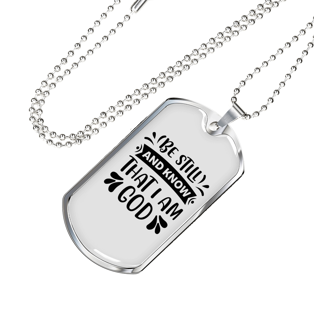 Be Still Know God Necklace Stainless Steel or 18k Gold Dog Tag 24" Chain-Express Your Love Gifts
