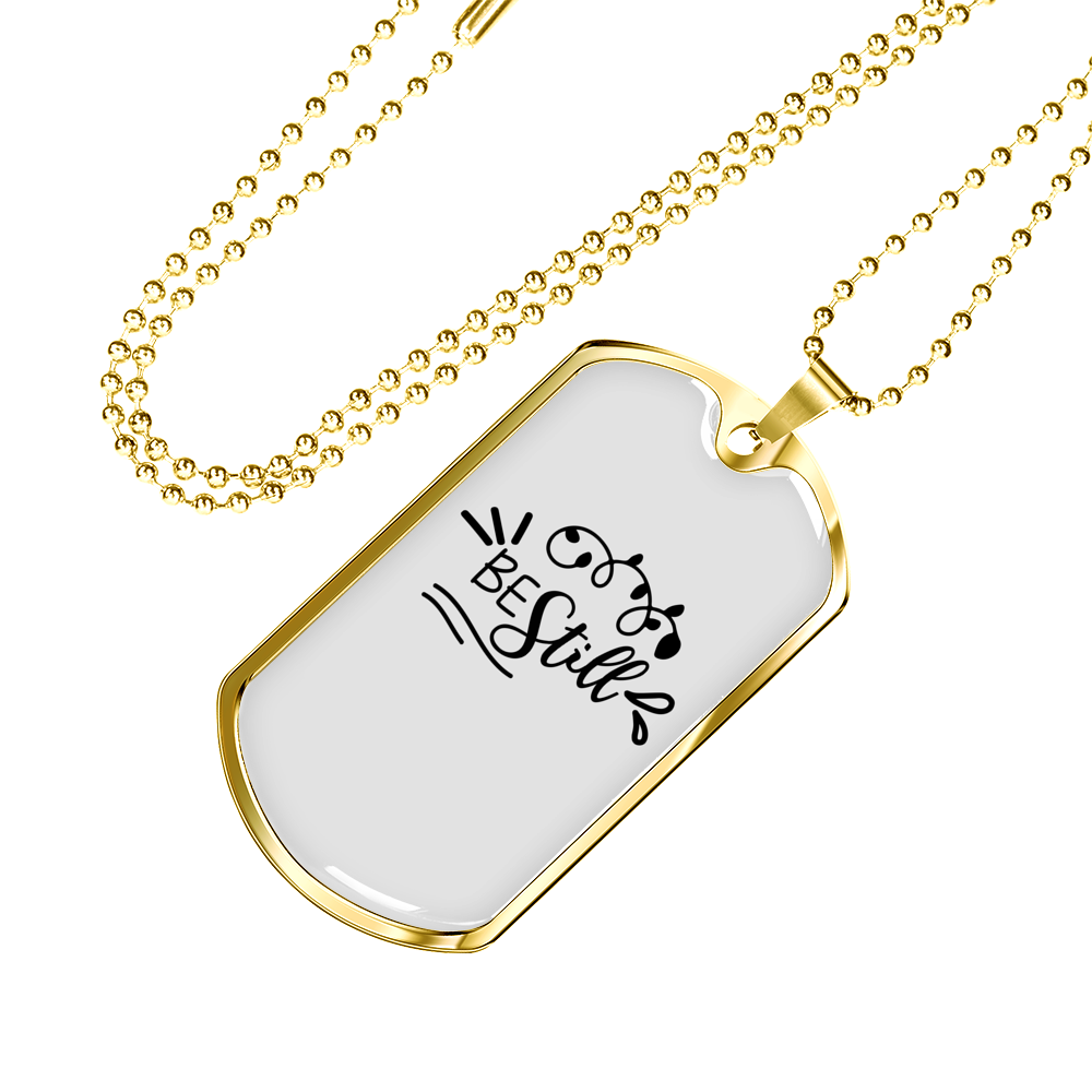 Be Still Necklace Stainless Steel or 18k Gold Dog Tag 24" Chain-Express Your Love Gifts