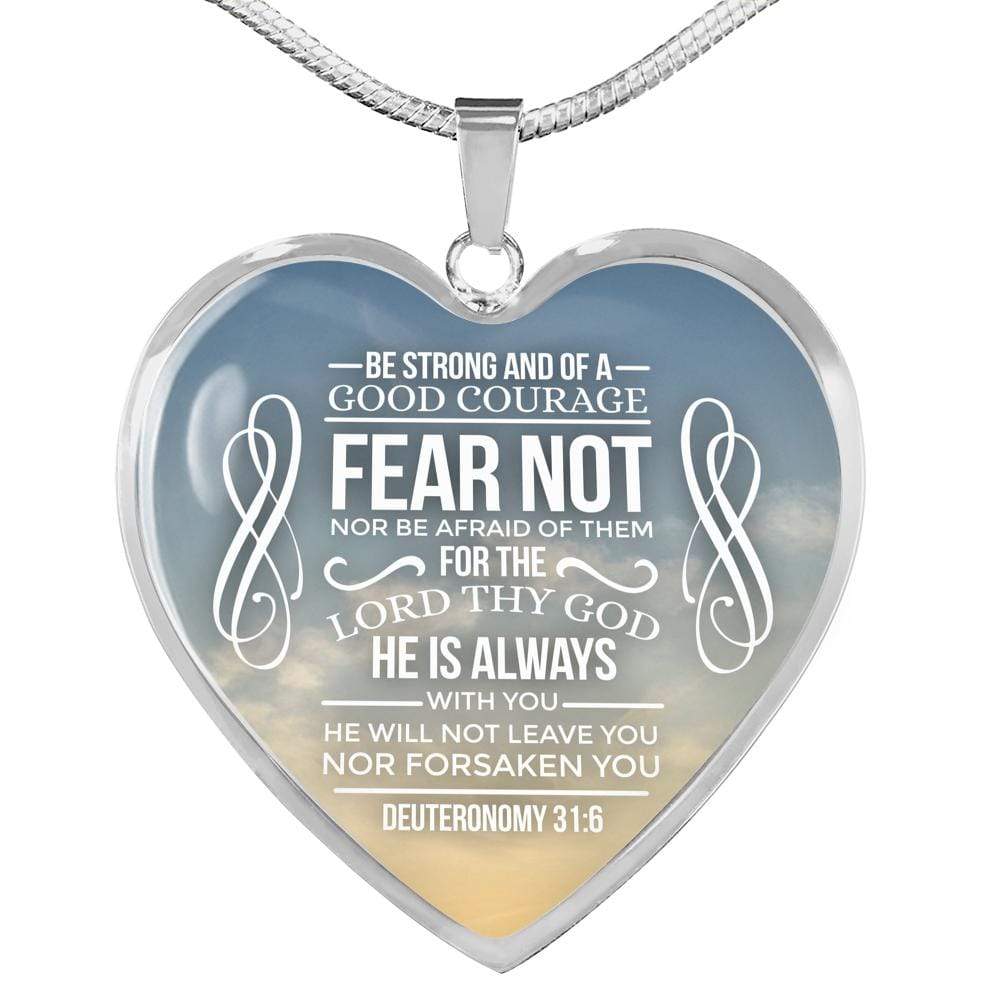 Be Strong And of A Good Courage Necklace Stainless Steel or 18k Gold Heart Pendant 18-22"