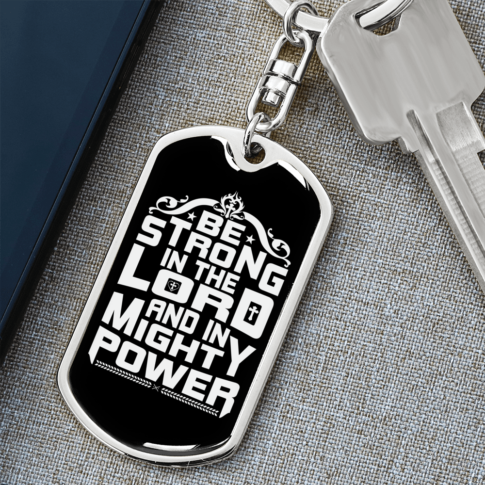 Be Strong Christian Keychain Stainless Steel or 18k Gold Dog Tag Keyring-Express Your Love Gifts