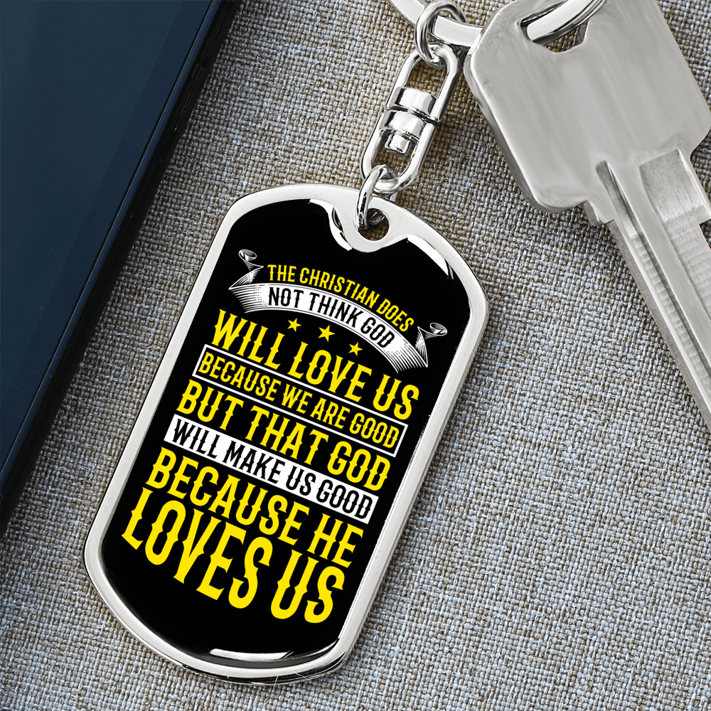 Because He Love Us Christian Keychain Stainless Steel or 18k Gold Dog Tag Keyring-Express Your Love Gifts