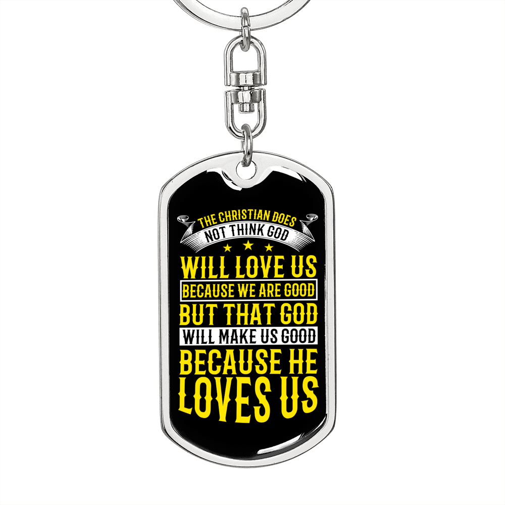 Because He Love Us Christian Keychain Stainless Steel or 18k Gold Dog Tag Keyring-Express Your Love Gifts