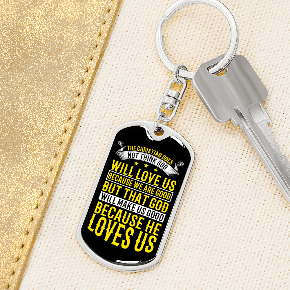 Because He Love Us Christian Keychain Stainless Steel or 18k Gold Dog Tag Keyring-Express Your Love Gifts