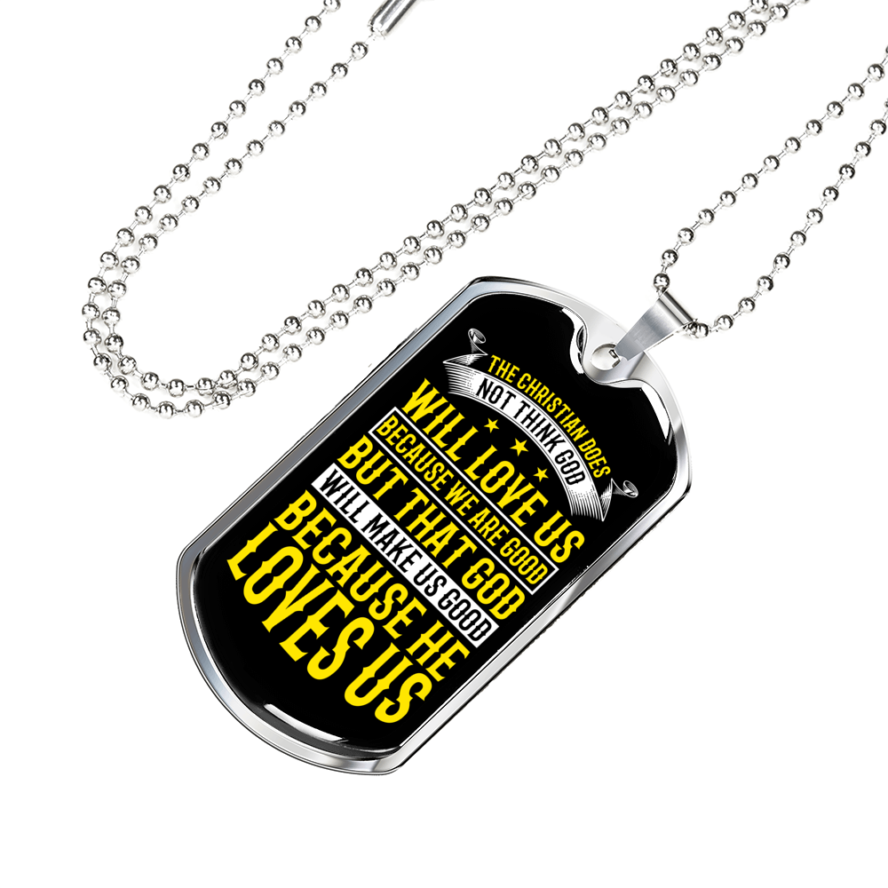 Because He Love Us Necklace Stainless Steel or 18k Gold Dog Tag 24" Chain-Express Your Love Gifts