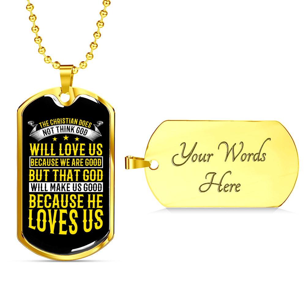 Because He Love Us Necklace Stainless Steel or 18k Gold Dog Tag 24" Chain-Express Your Love Gifts