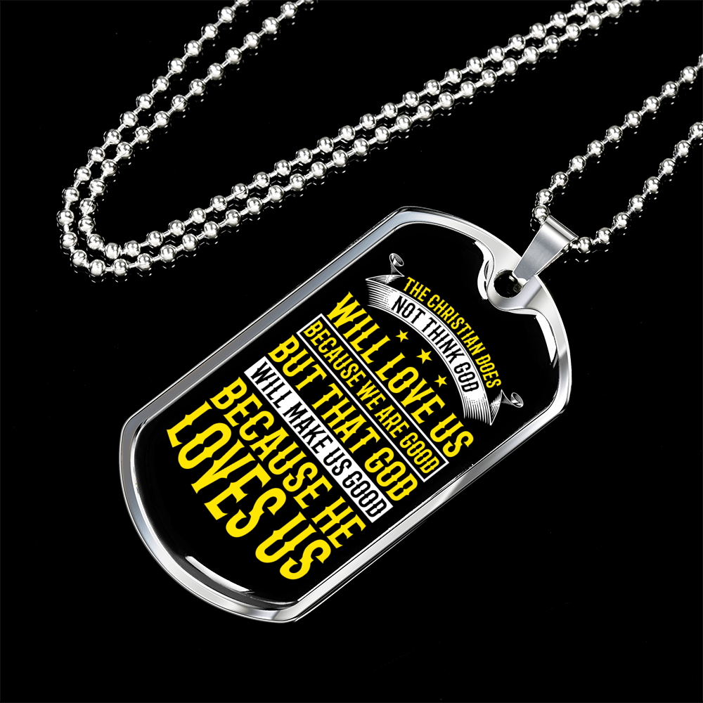 Because He Love Us Necklace Stainless Steel or 18k Gold Dog Tag 24" Chain-Express Your Love Gifts