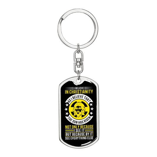 Believe In Christianity Keychain Stainless Steel or 18k Gold Dog Tag Keyring-Express Your Love Gifts