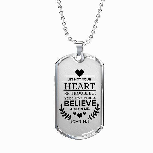 Believe In God Believe Also In Me Necklace Stainless Steel or 18k Gold Dog Tag w 24" Chain