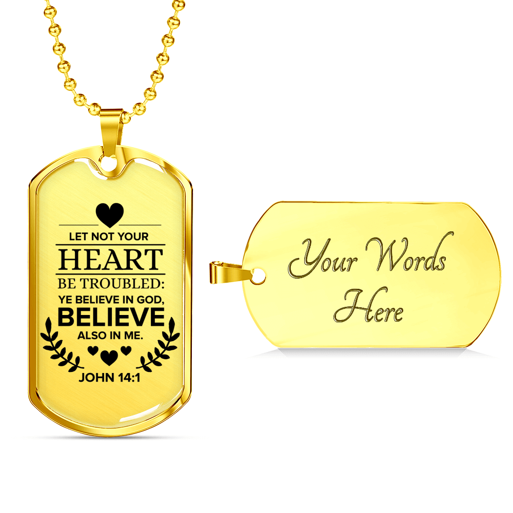 Believe In God Believe Also In Me Necklace Stainless Steel or 18k Gold Dog Tag 24" Chain-Express Your Love Gifts