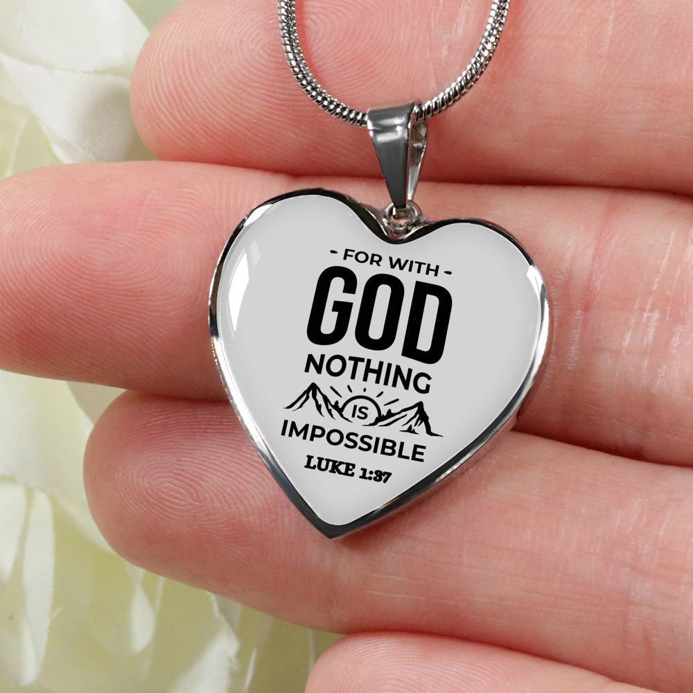 Bible Verse Necklace Nothing Is Impossible Heart Necklace Stainless Steel or 18k Gold Heart Pendant 18-22" - Express Your Love Gifts
