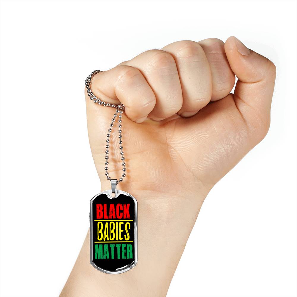 Black Babies Matter Prolife Necklace Stainless Steel or 18k Gold Dog Tag 24" Chain-Express Your Love Gifts