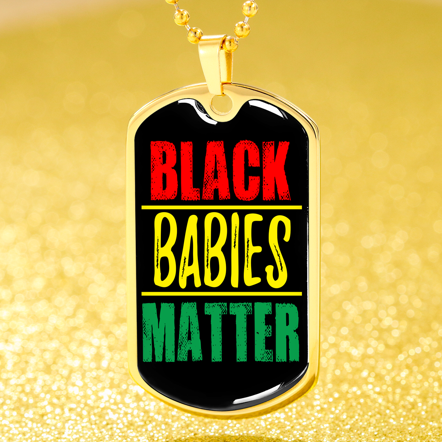 Black Babies Matter Prolife Necklace Stainless Steel or 18k Gold Dog Tag 24" Chain-Express Your Love Gifts