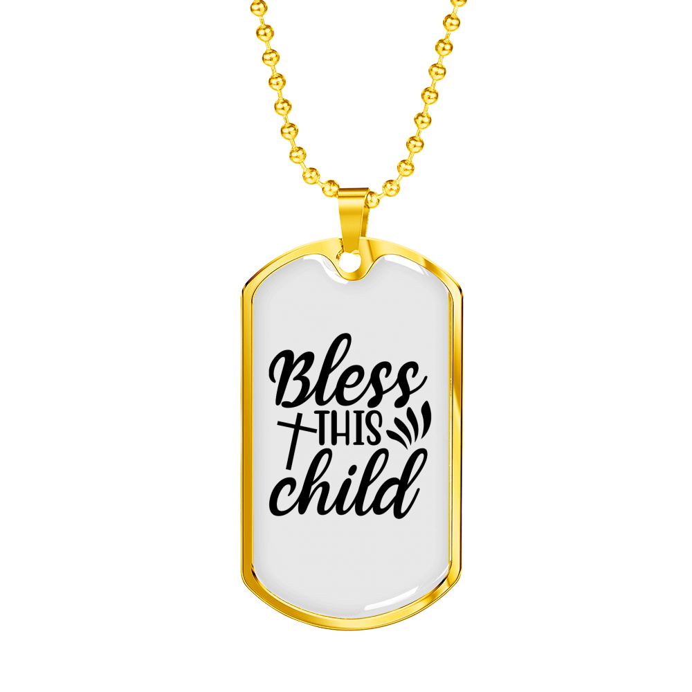 Bless This Child Cross Necklace Stainless Steel or 18k Gold Dog Tag 24" Chain-Express Your Love Gifts