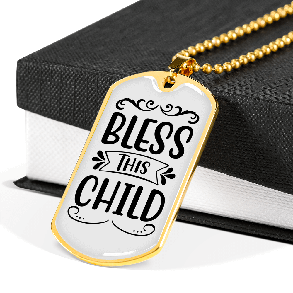 Bless This Child Necklace Stainless Steel or 18k Gold Dog Tag 24" Chain-Express Your Love Gifts
