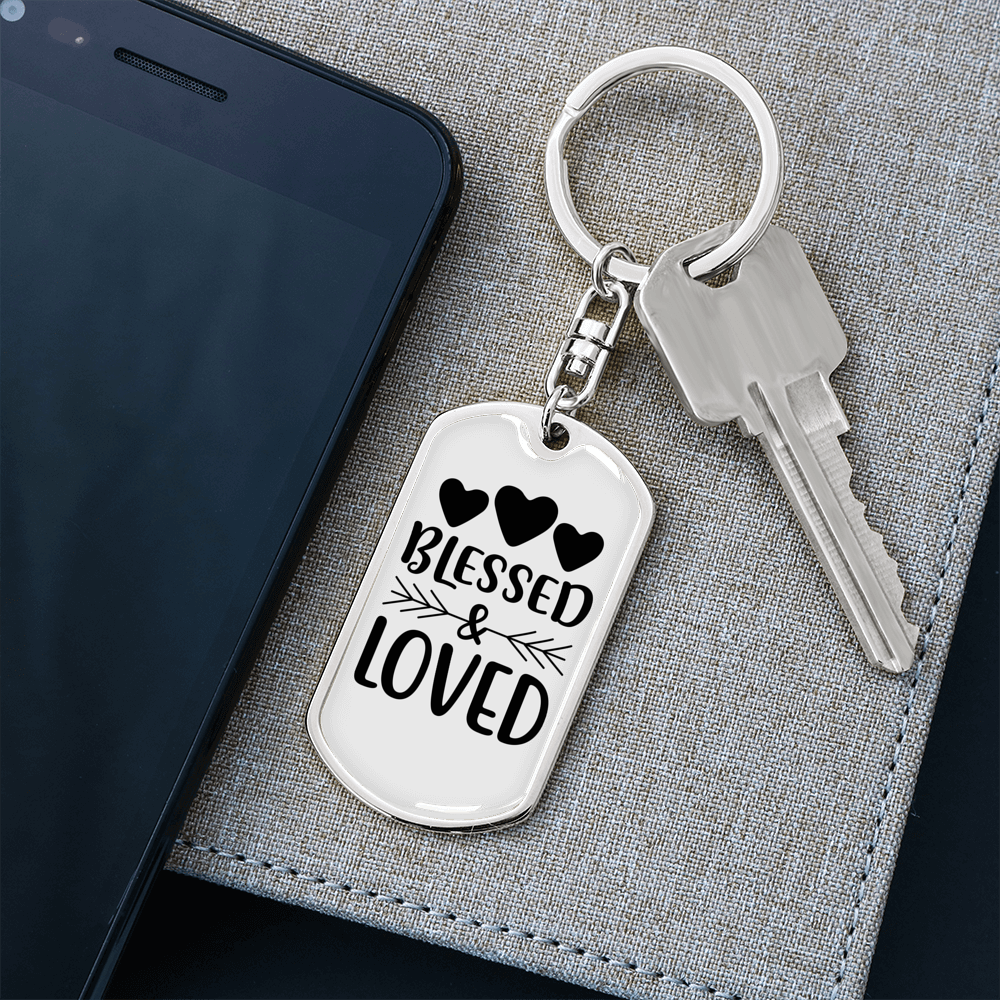 Blessed And Loved Keychain Stainless Steel or 18k Gold Dog Tag Keyring-Express Your Love Gifts