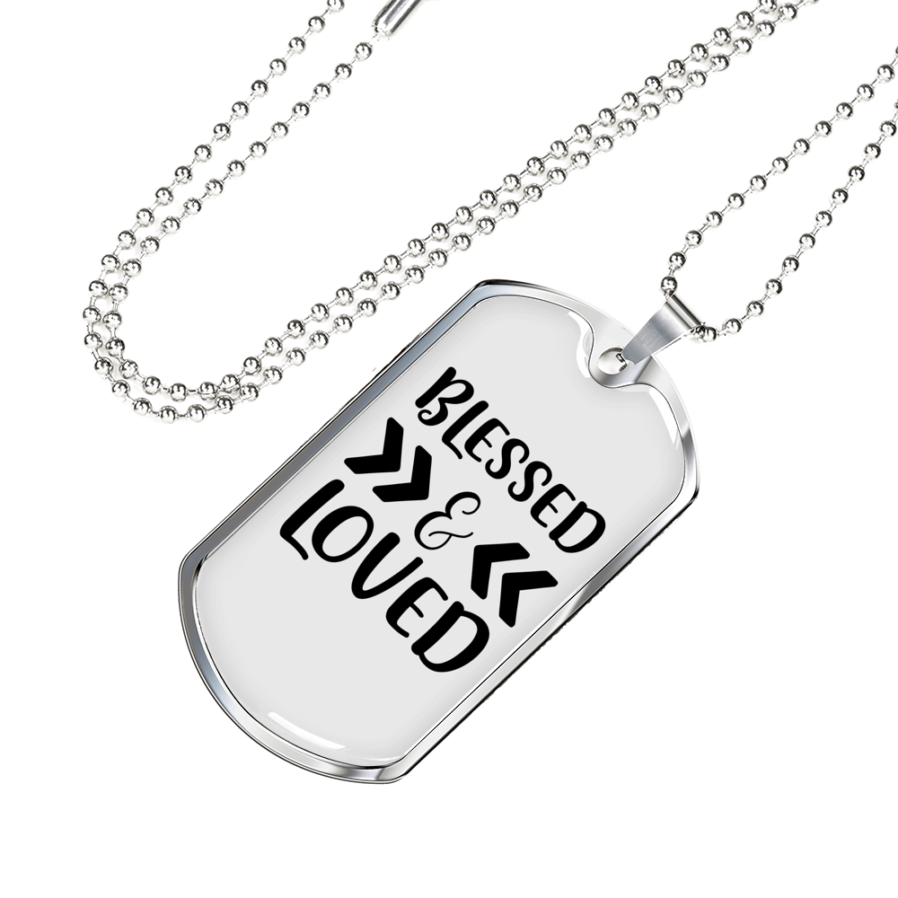 Blessed And Loved Necklace Stainless Steel or 18k Gold Dog Tag 24" Chain-Express Your Love Gifts