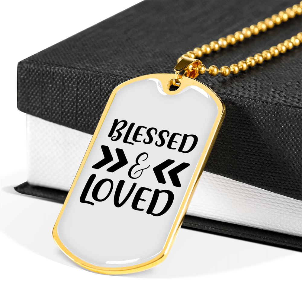 Blessed And Loved Necklace Stainless Steel or 18k Gold Dog Tag 24" Chain-Express Your Love Gifts