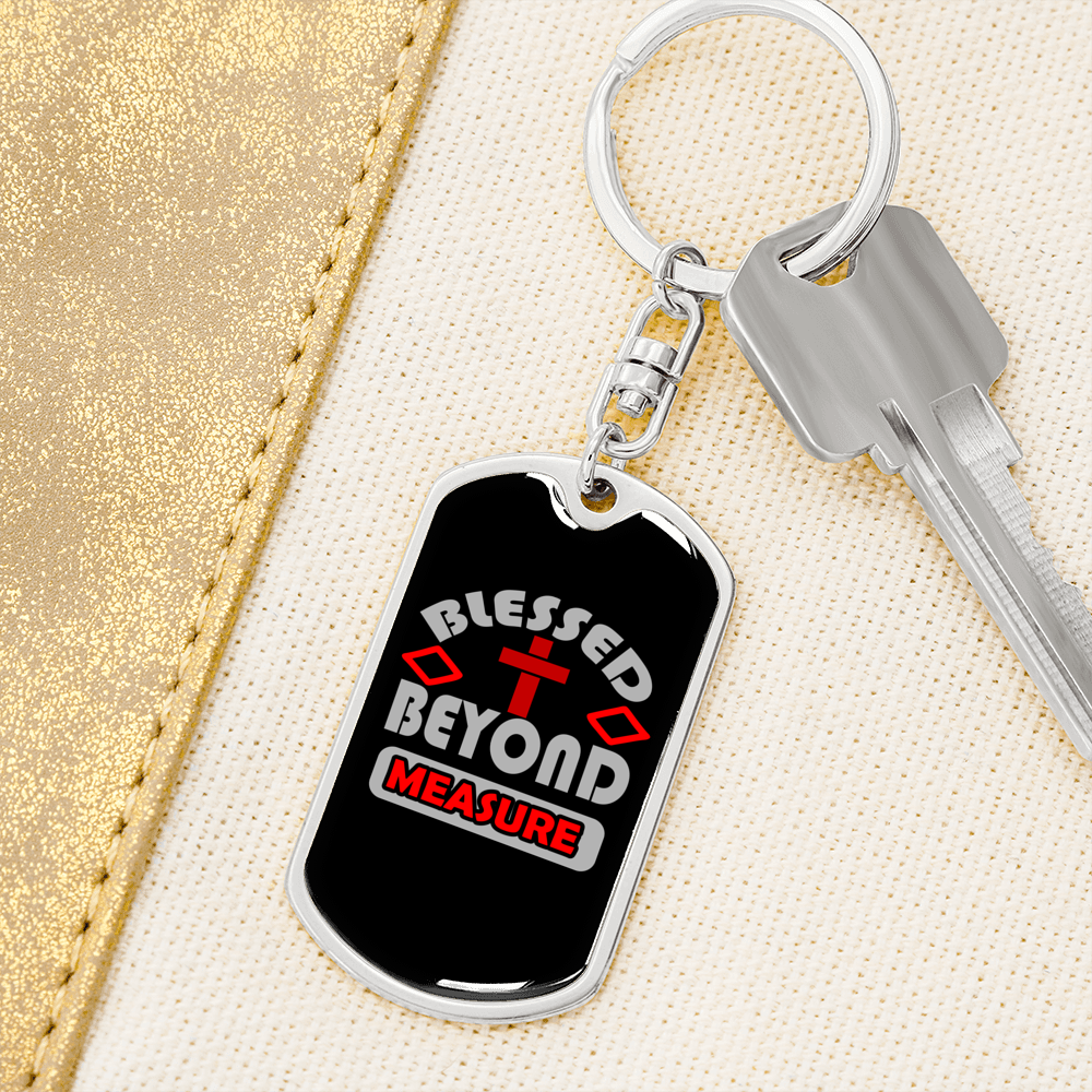 Blessed Beyond Keychain Stainless Steel or 18k Gold Dog Tag Keyring-Express Your Love Gifts