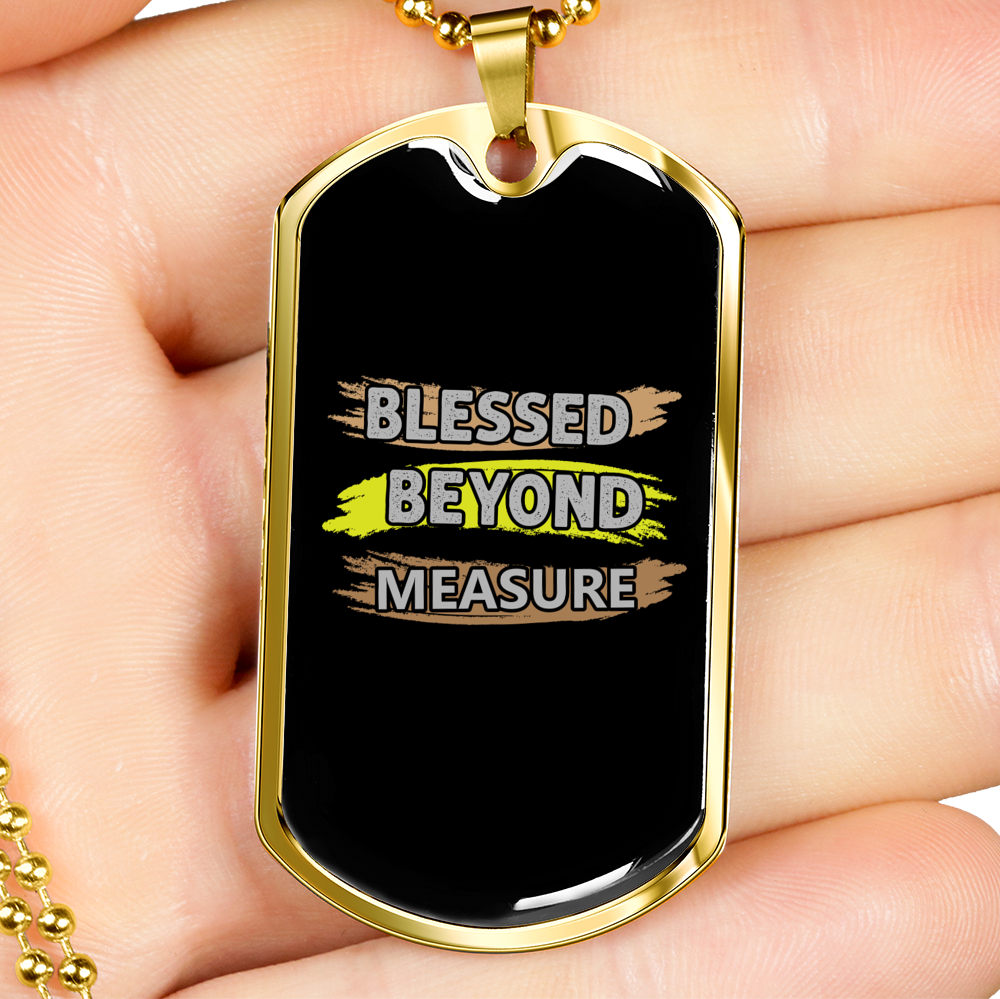 Blessed Beyond Measure Necklace Stainless Steel or 18k Gold Dog Tag 24" Chain-Express Your Love Gifts
