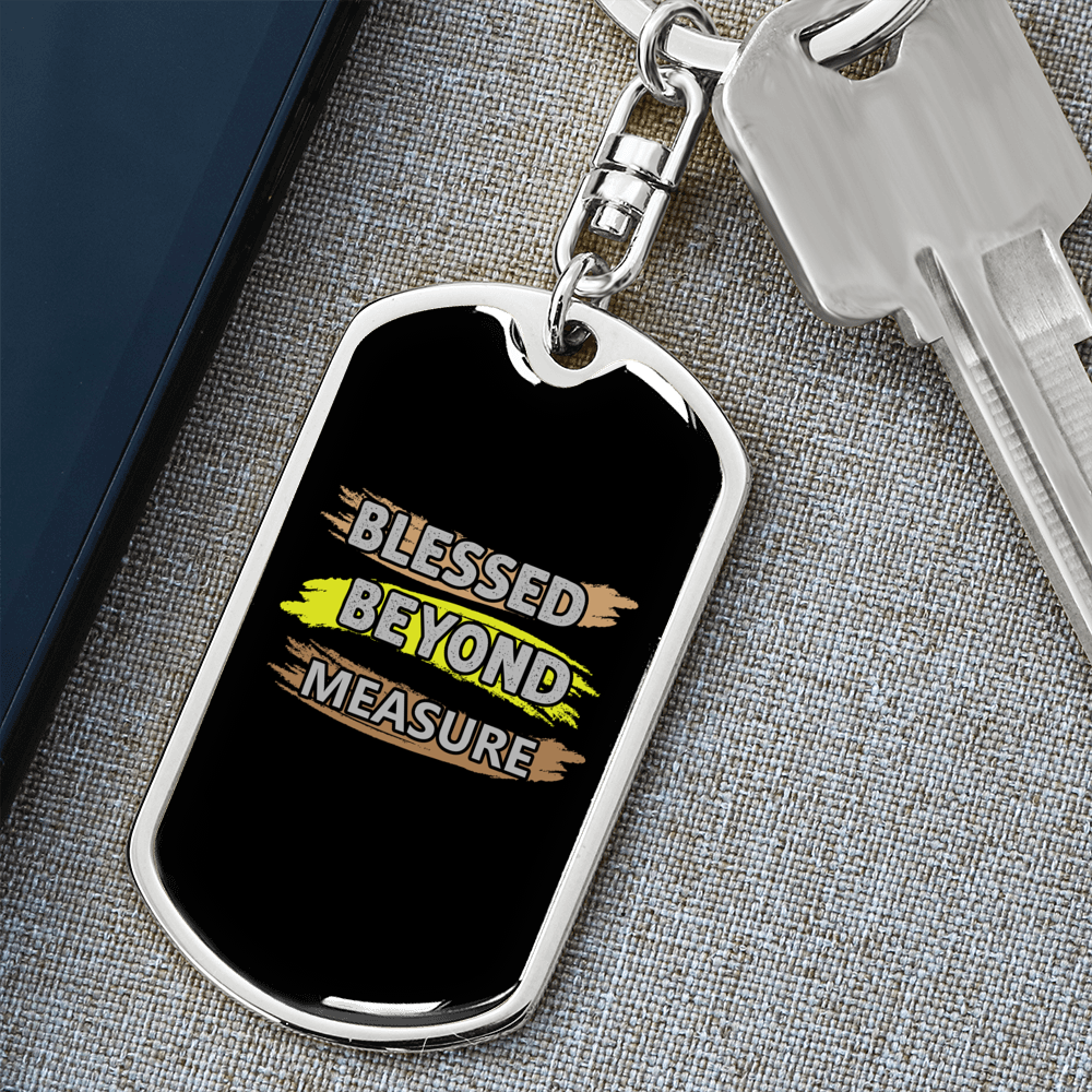 Blessed Beyond Measure Paint Keychain Stainless Steel or 18k Gold Dog Tag Keyring-Express Your Love Gifts