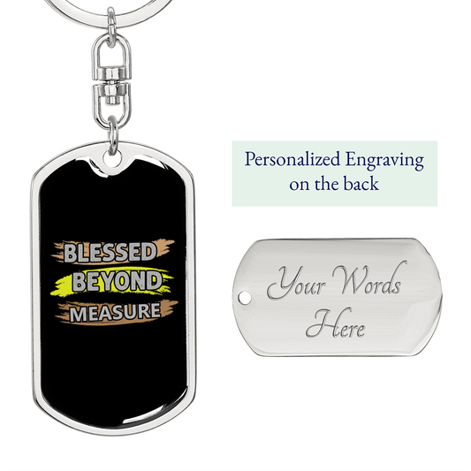 Blessed Beyond Measure Paint Keychain Stainless Steel or 18k Gold Dog Tag Keyring-Express Your Love Gifts