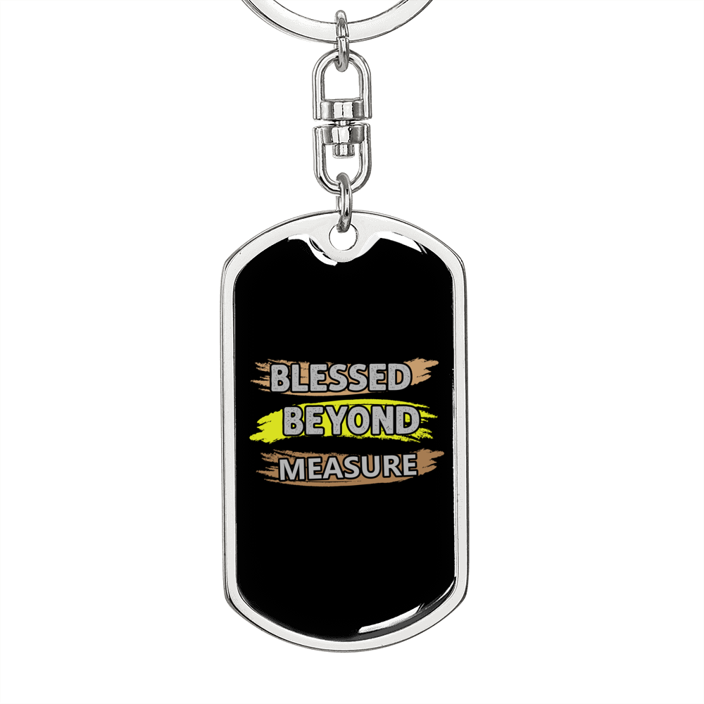 Blessed Beyond Measure Paint Keychain Stainless Steel or 18k Gold Dog Tag Keyring-Express Your Love Gifts