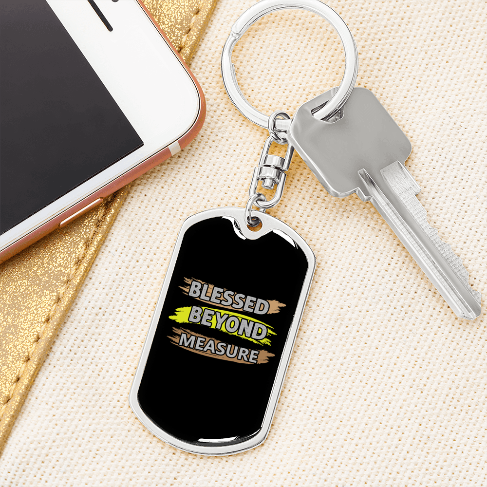 Blessed Beyond Measure Paint Keychain Stainless Steel or 18k Gold Dog Tag Keyring-Express Your Love Gifts