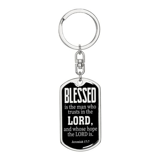 Blessed Is The Man Jeremiah 17:7 Swivel Keychain Dog Tag Stainless Steel or 18k Gold-Express Your Love Gifts