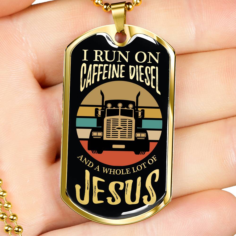 Caffeine Diesel Jesus Trucker Dog Tag Stainless Steel or 18k Gold 24" Chain - Express Your Love Gifts