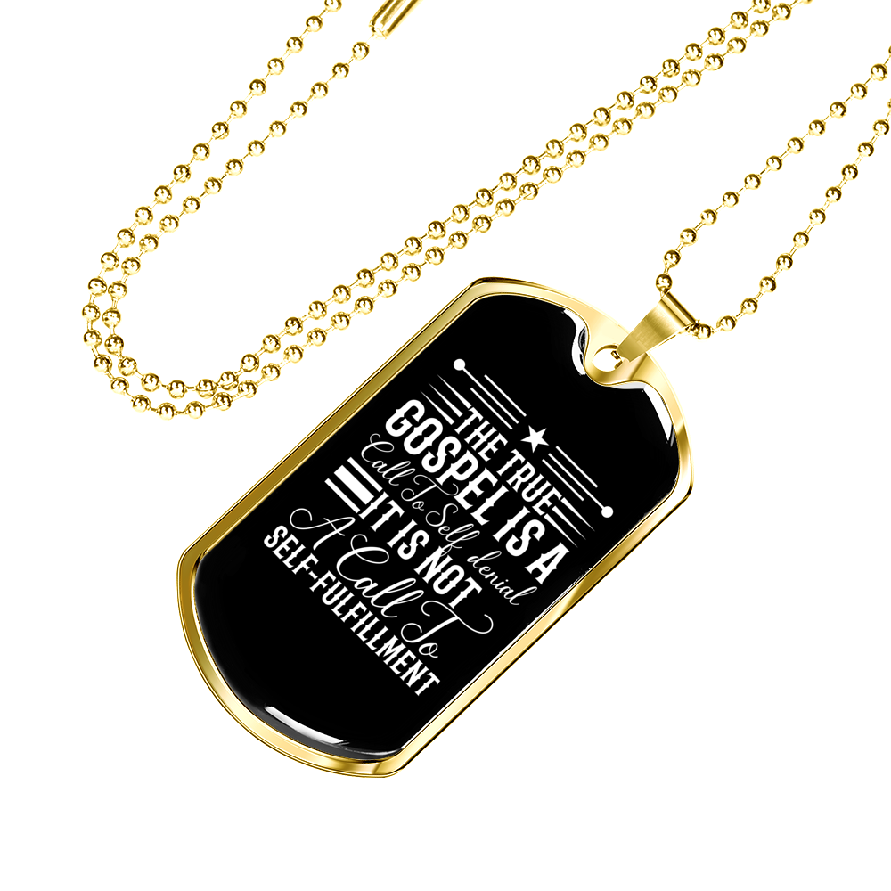 Call To Self Denial Necklace Stainless Steel or 18k Gold Dog Tag 24" Chain-Express Your Love Gifts