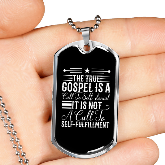 Call To Self Denial Necklace Stainless Steel or 18k Gold Dog Tag 24" Chain-Express Your Love Gifts
