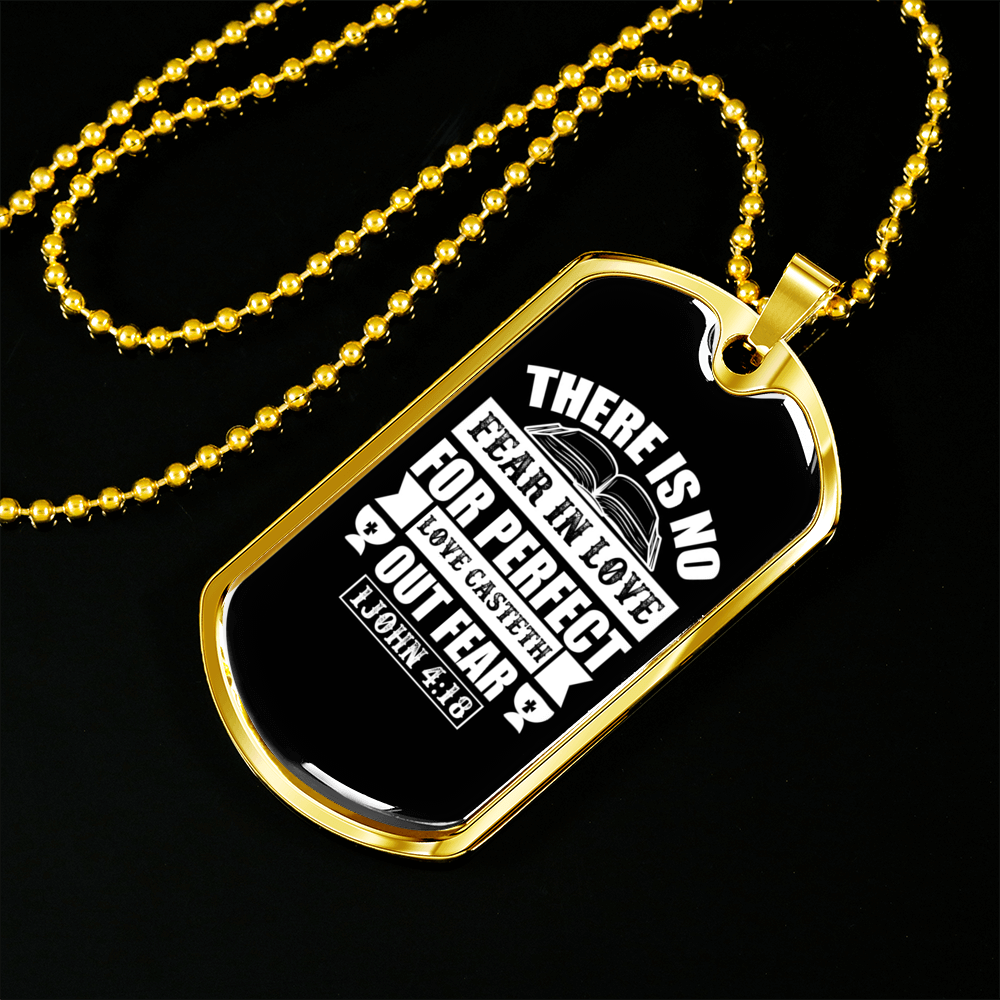 Casteth Out Fear 1 John 4:18 Necklace Stainless Steel or 18k Gold Dog Tag 24"-Express Your Love Gifts