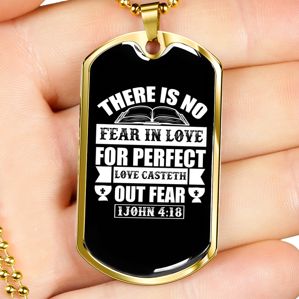 Casteth Out Fear 1 John 4:18 Necklace Stainless Steel or 18k Gold Dog Tag 24"-Express Your Love Gifts