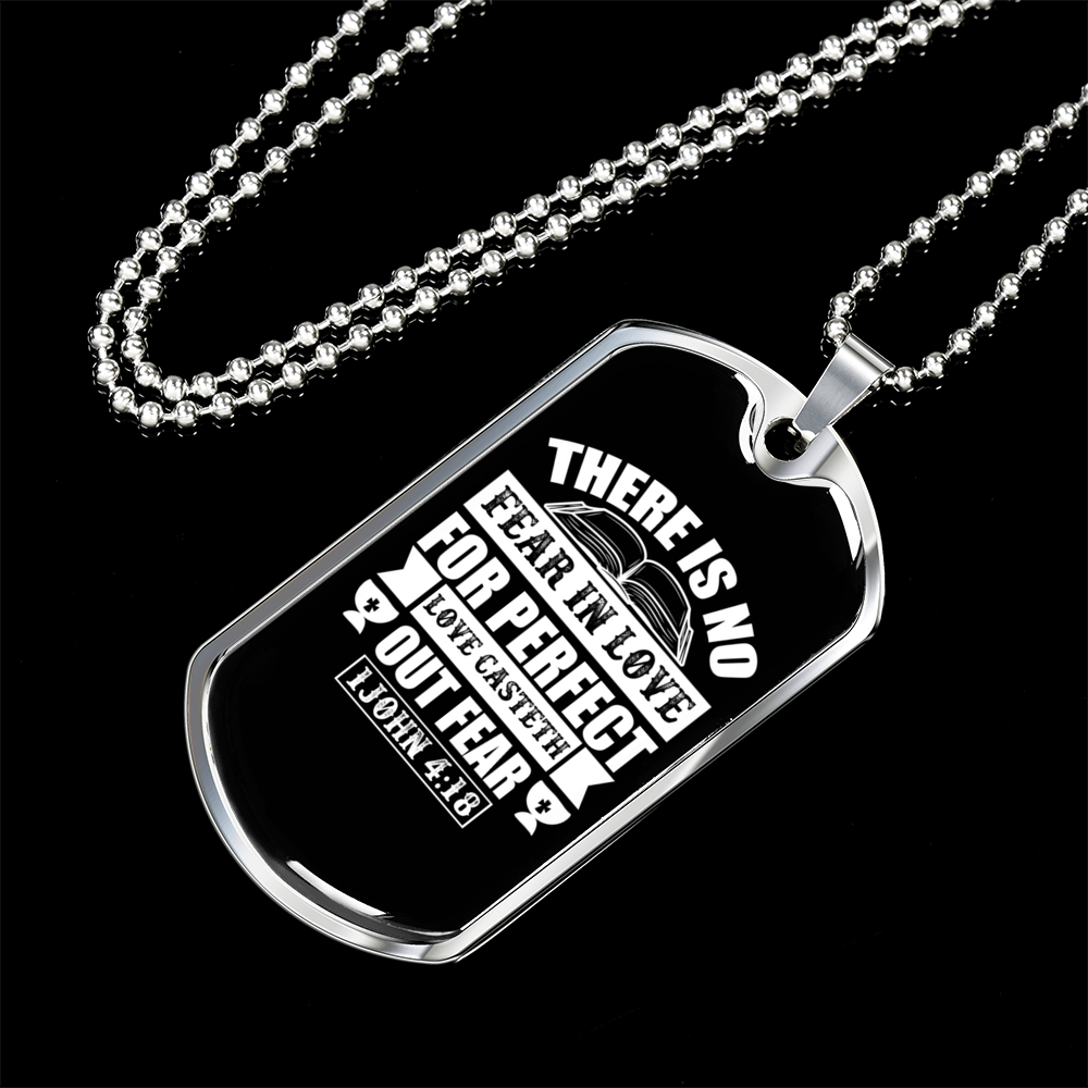 Casteth Out Fear 1 John 4:18 Necklace Stainless Steel or 18k Gold Dog Tag 24"-Express Your Love Gifts