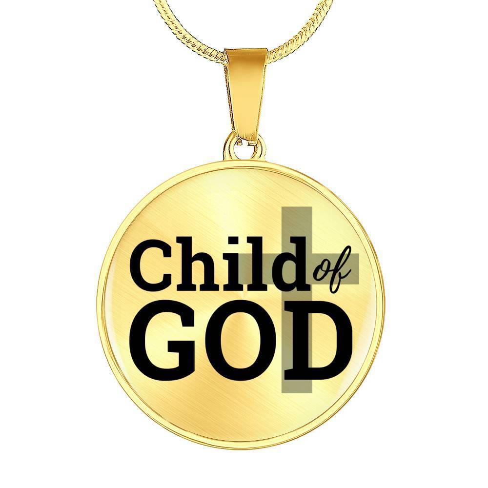 Child Of God Circle Pendant Necklace Stainless Steel or 18k Gold 18-22"